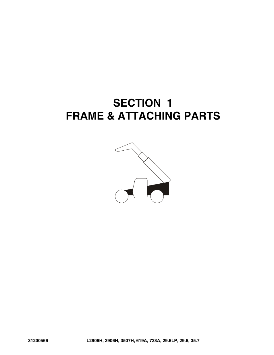 Section 1 frame & attaching parts, Section 1, Frame & attaching parts -1 | JLG 723A Parts Manual User Manual | Page 9 / 364