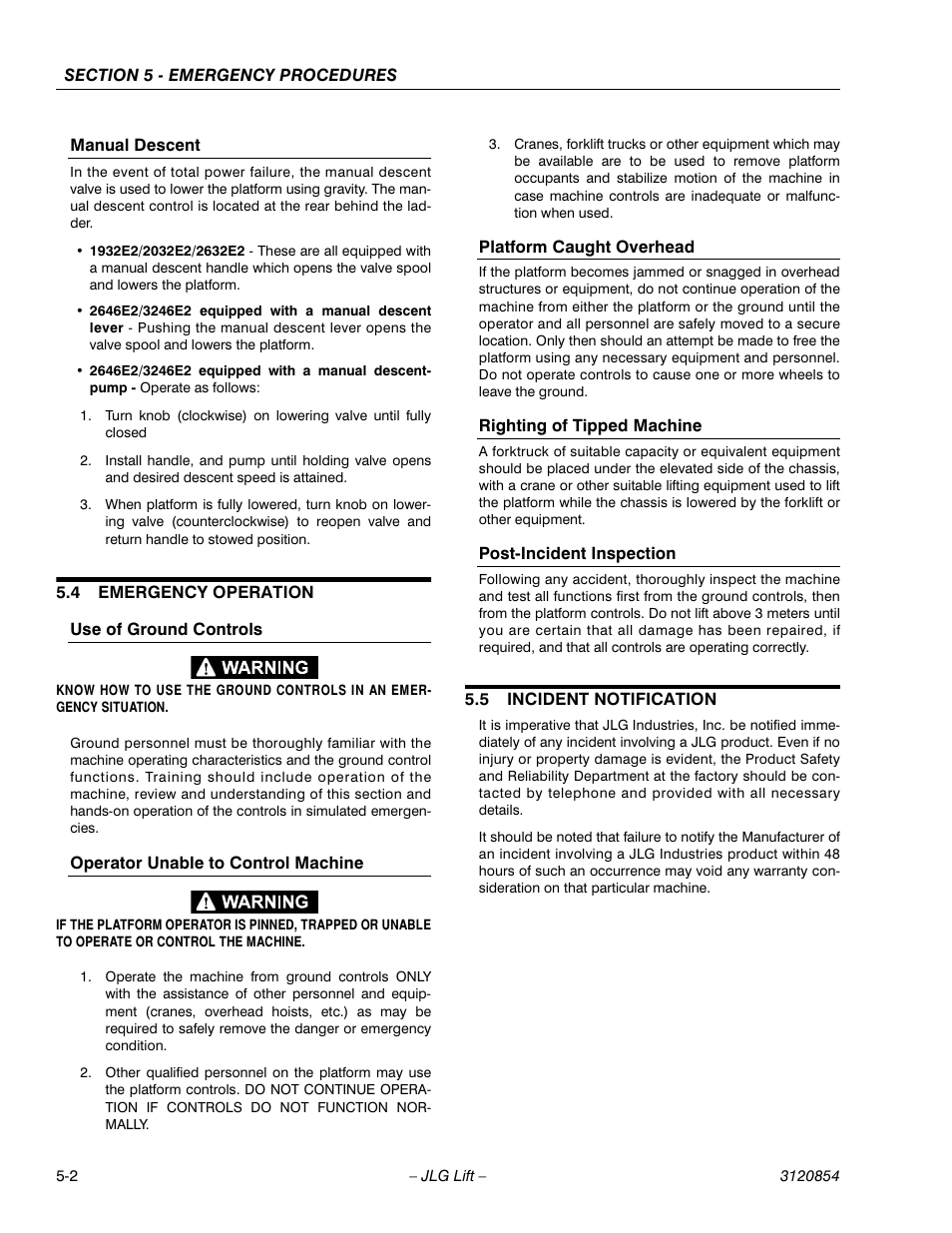 Manual descent, 4 emergency operation, Use of ground controls | Operator unable to control machine, Platform caught overhead, Righting of tipped machine, Post-incident inspection, 5 incident notification, Emergency operation -2, Incident notification -2 | JLG 3246E2 Operator Manual User Manual | Page 44 / 46