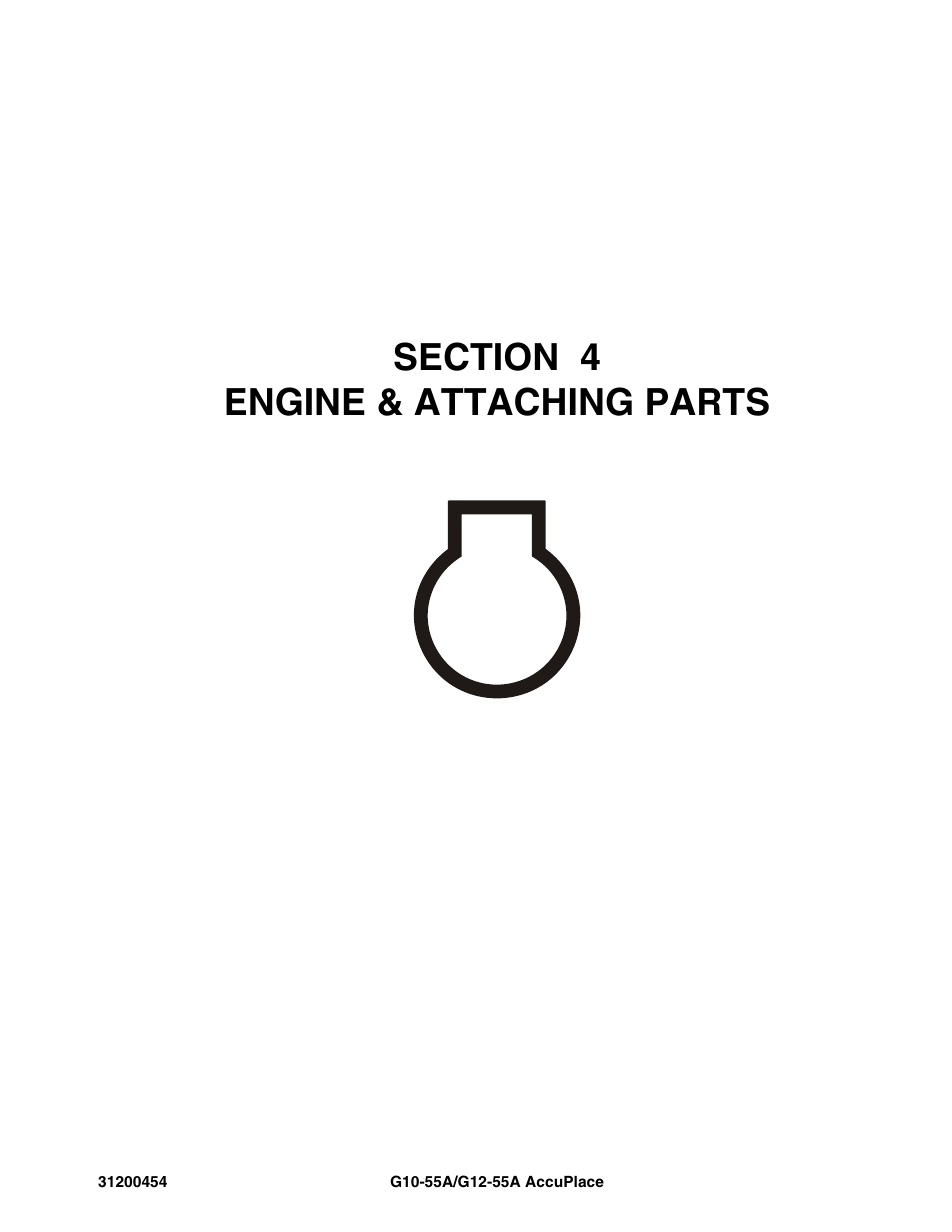 Section 4 engine & attaching parts, Section 4, Engine & attaching parts -1 | JLG G12-55A AccuPlace Parts Manual User Manual | Page 97 / 336