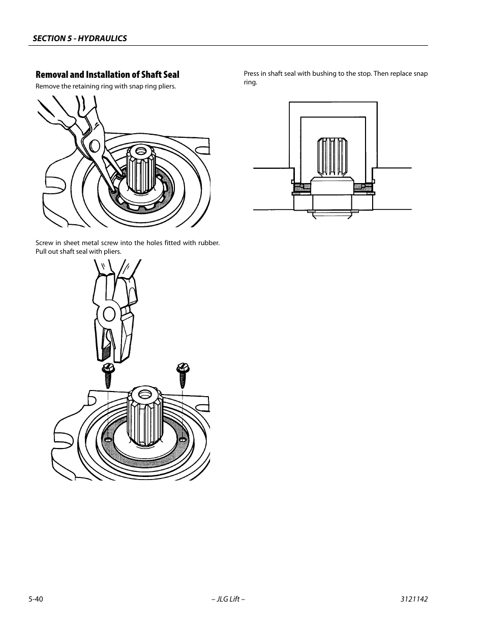 Removal and installation of shaft seal, Removal and installation of shaft seal -40 | JLG 1350SJP Service Manual User Manual | Page 364 / 554