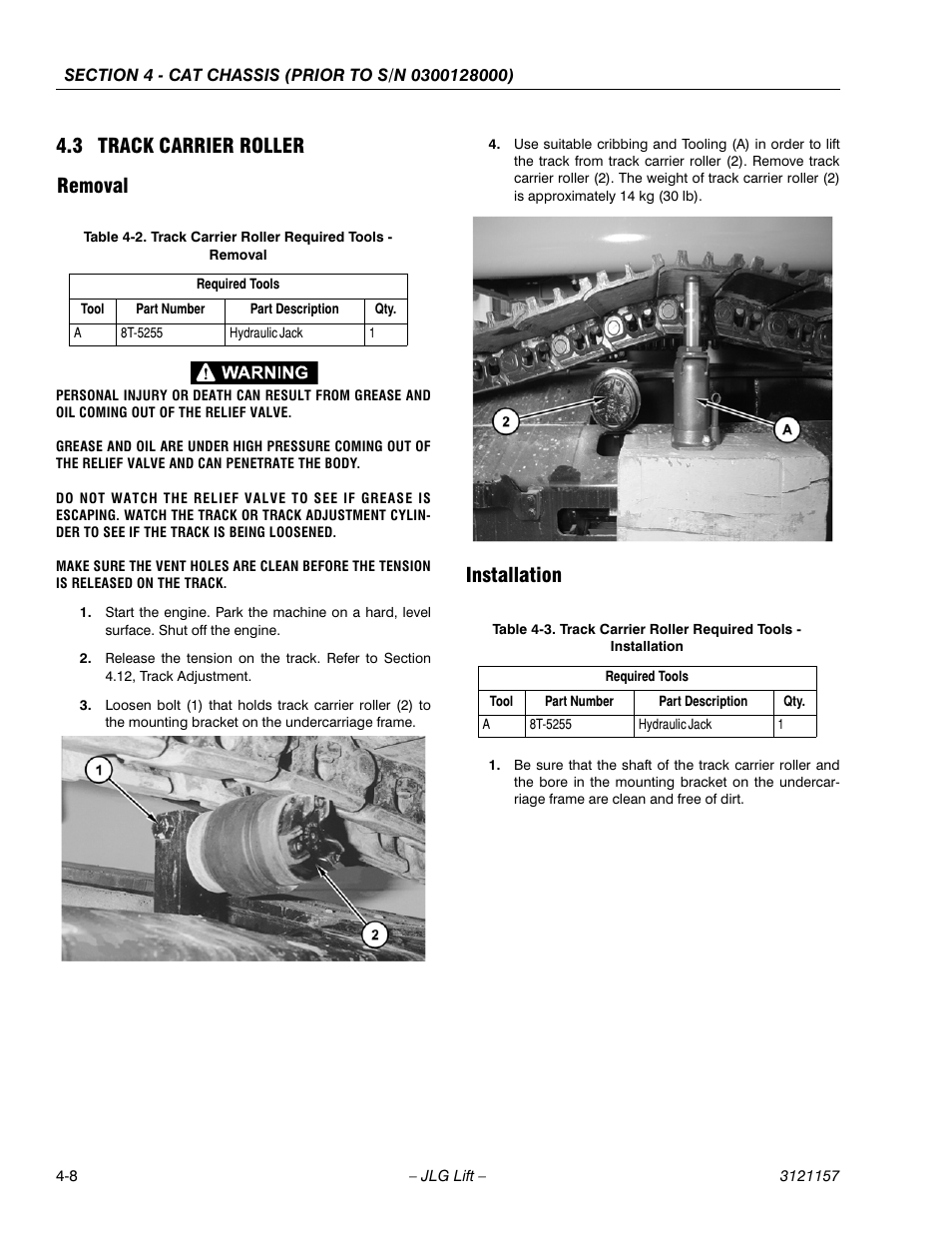 3 track carrier roller, Removal, Installation | Track carrier roller -8, Removal -8 installation -8, Track carrier roller required tools - removal -8, 3 track carrier roller removal | JLG 600SC_660SJC Service Manual User Manual | Page 70 / 406