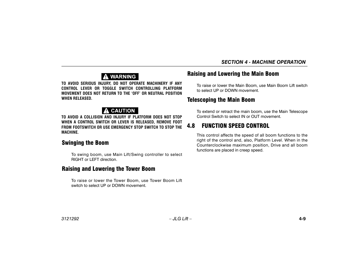 Swinging the boom, Raising and lowering the tower boom, Raising and lowering the main boom | Telescoping the main boom, 8 function speed control, 8 function speed control -9 | JLG 510AJ Series II Operator Manual User Manual | Page 57 / 104