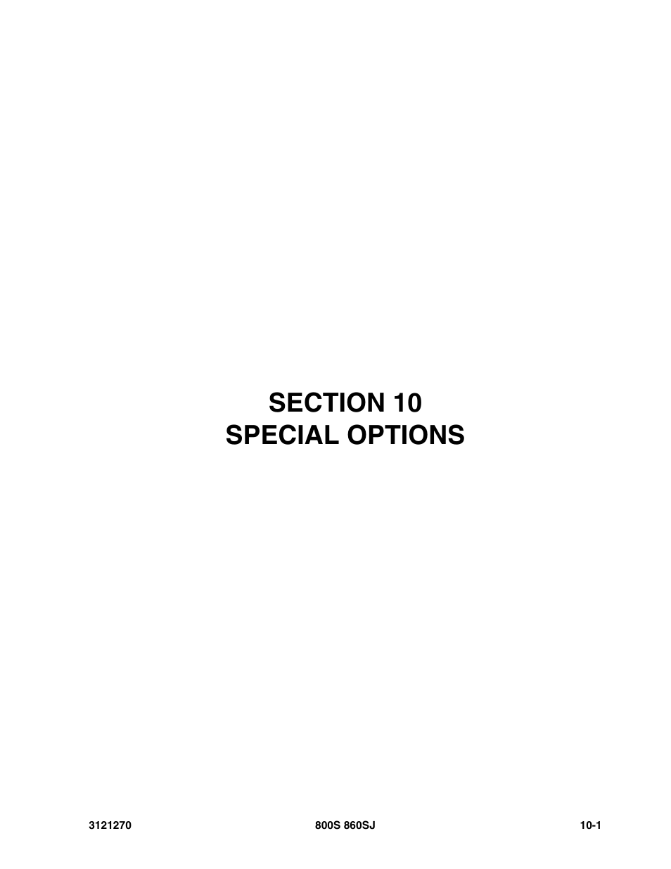 Section 10 special options, Section 10 - special options -1 | JLG 860SJ Parts Manual User Manual | Page 271 / 294