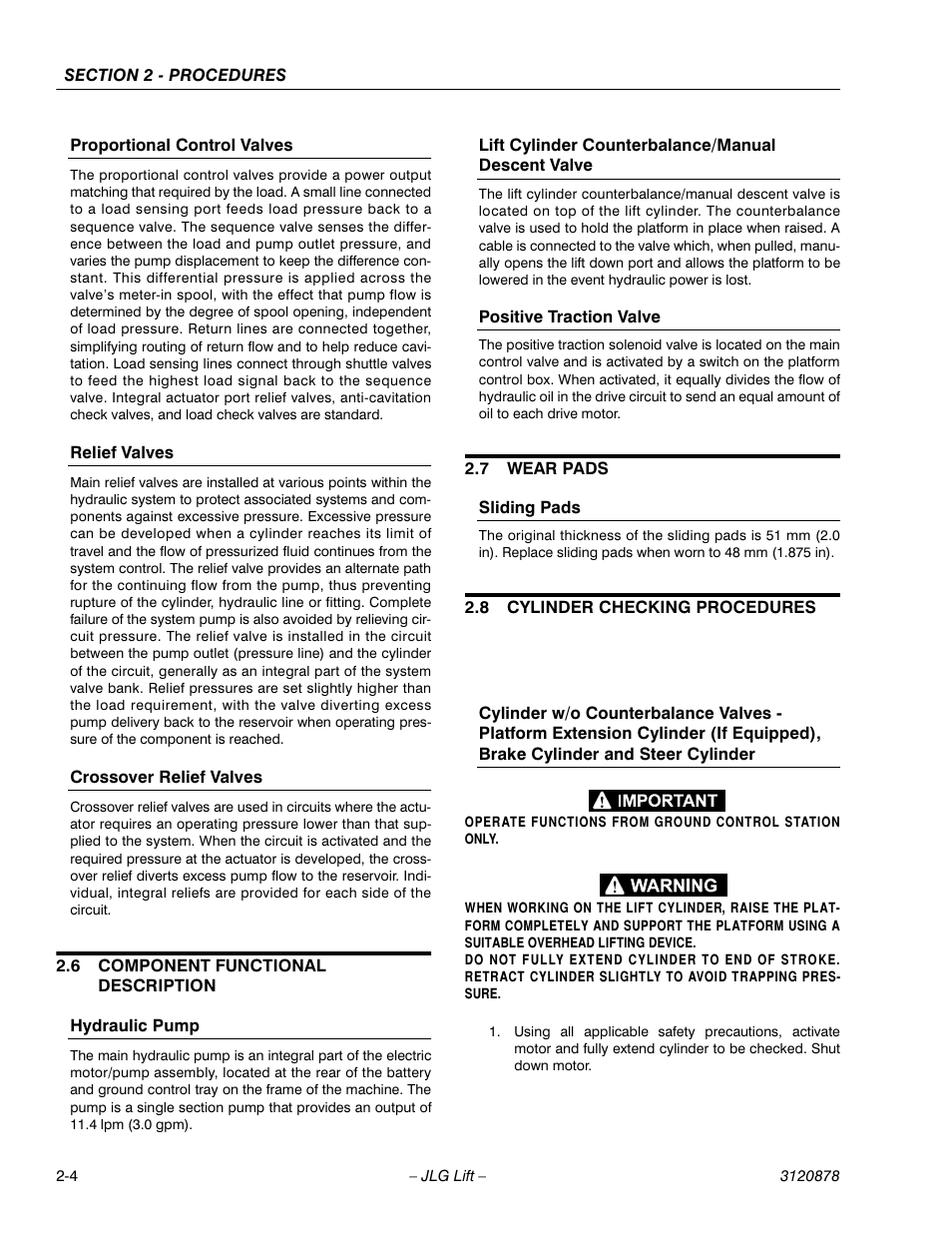 Proportional control valves, Relief valves, Crossover relief valves | 6 component functional description, Hydraulic pump, Lift cylinder counterbalance/manual descent valve, Positive traction valve, 7 wear pads, Sliding pads, 8 cylinder checking procedures | JLG 2658E3 Service Manual User Manual | Page 16 / 62