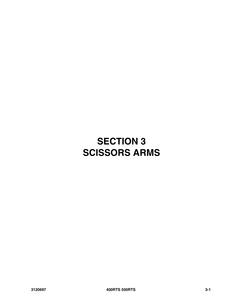 Section 3 scissors arms, Section 3 - scissors arms -1 | JLG 500RTS ANSI Parts Manual User Manual | Page 129 / 284