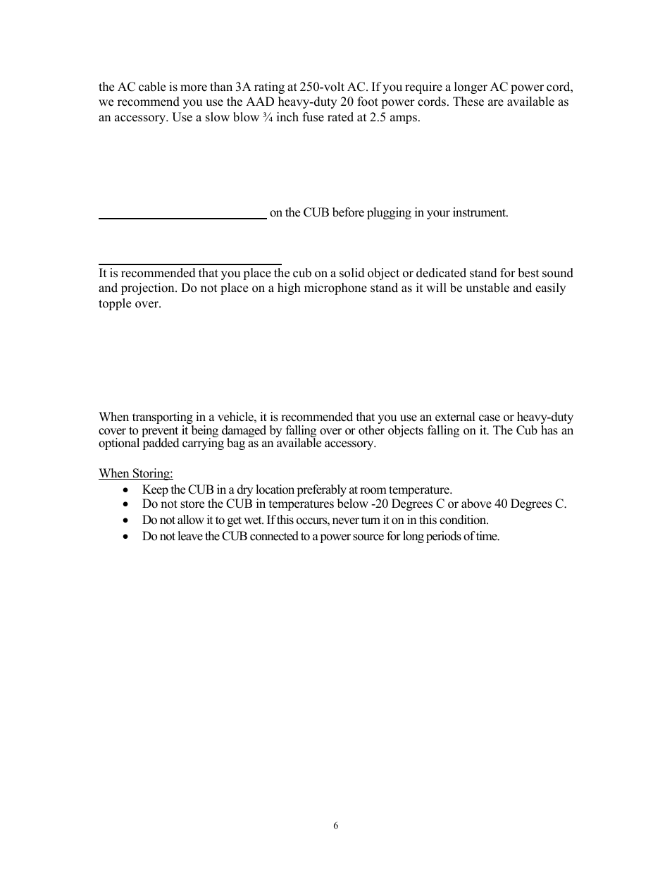 Operation & positioning, Transporting and storing the cub | American Acoustic Development THE CUB User Manual | Page 7 / 10