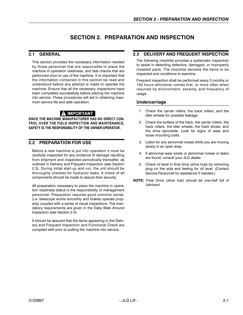 Section 2. preparation and inspection, 1 general, 2 preparation for use | 3 delivery and frequent inspection, Undercarriage, Section 2 - preparation and inspection, General -1, Preparation for use -1, Delivery and frequent inspection -1 | JLG 600SC_660SJC Operator Manual User Manual | Page 15 / 74