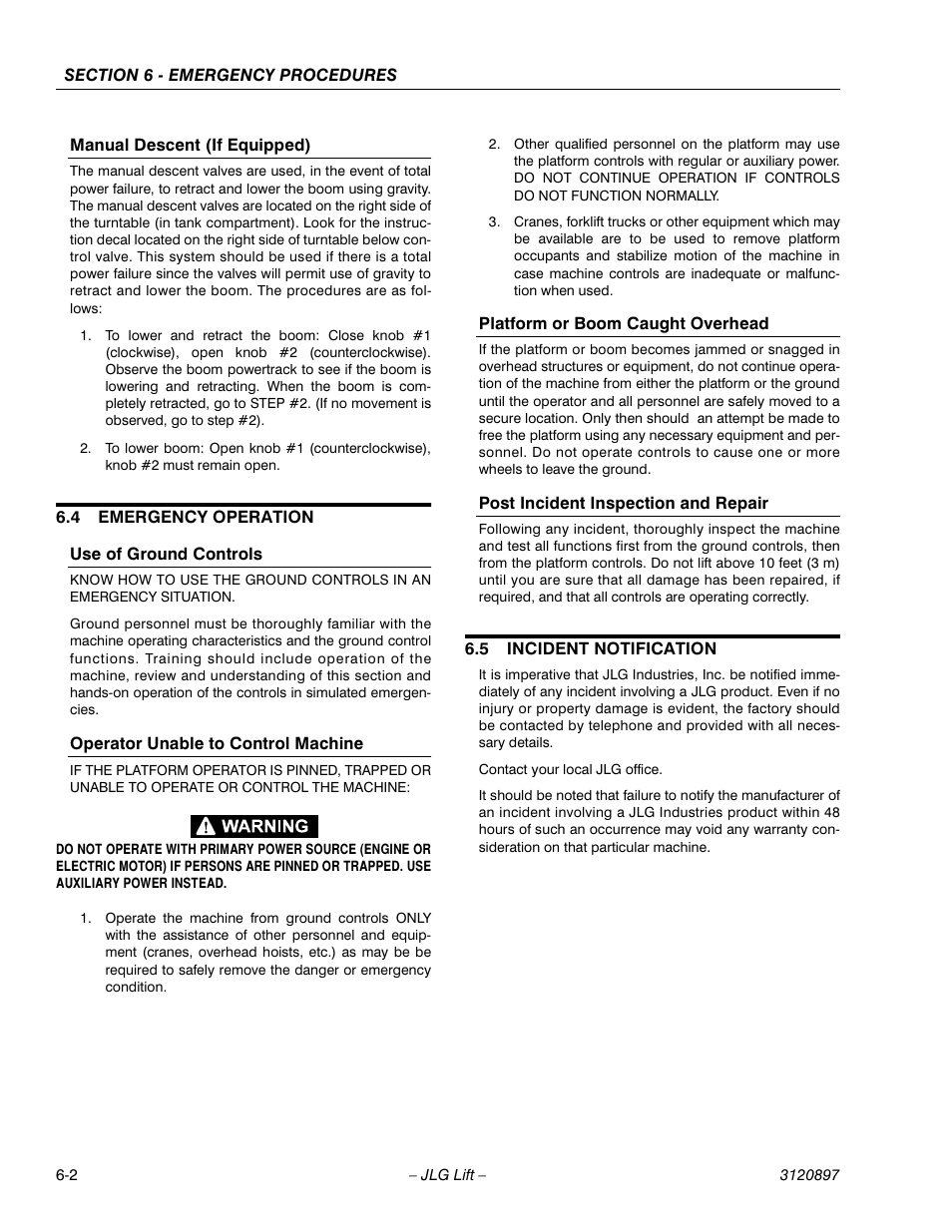 Manual descent (if equipped), 4 emergency operation, Use of ground controls | Operator unable to control machine, Platform or boom caught overhead, Post incident inspection and repair, 5 incident notification, Emergency operation -2, Incident notification -2 | JLG 600SC_660SJC Operator Manual User Manual | Page 68 / 74