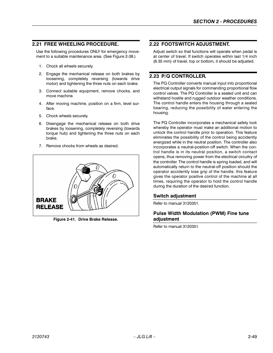 21 free wheeling procedure, 22 footswitch adjustment, 23 p/q controller | Free wheeling procedure -49, Footswitch adjustment -49, P/q controller -49, Drive brake release -49 | JLG 45e ANSI Service Manual User Manual | Page 73 / 104