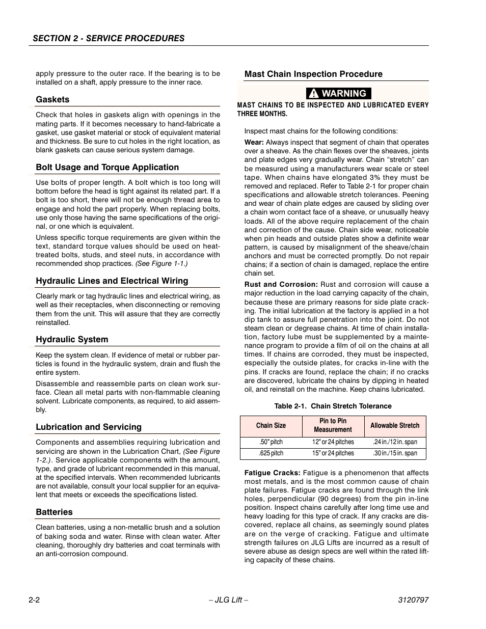 Gaskets, Bolt usage and torque application, Hydraulic lines and electrical wiring | Hydraulic system, Lubrication and servicing, Batteries, Mast chain inspection procedure, Inspect mast chains for the following conditions, Table 2-1. chain stretch tolerance, 50" pitch | JLG 15VPSP Service Manual User Manual | Page 20 / 94