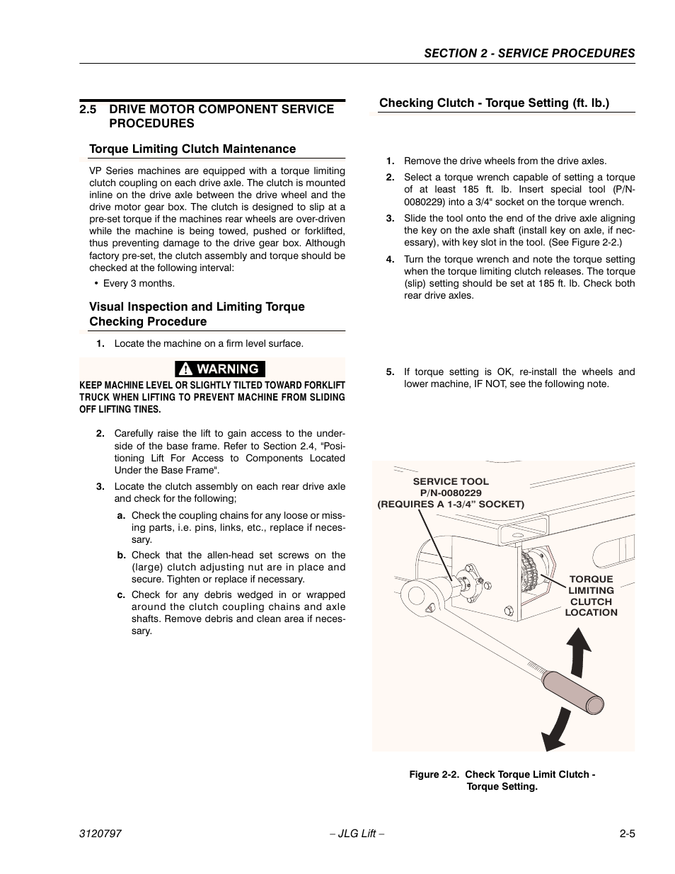 5 drive motor component service procedures, Torque limiting clutch maintenance, Locate the machine on a firm level surface | Checking clutch - torque setting (ft. lb.), Remove the drive wheels from the drive axles, Drive motor component service procedures -5, Check torque limit clutch - torque setting -5 | JLG 15VPSP Service Manual User Manual | Page 23 / 94