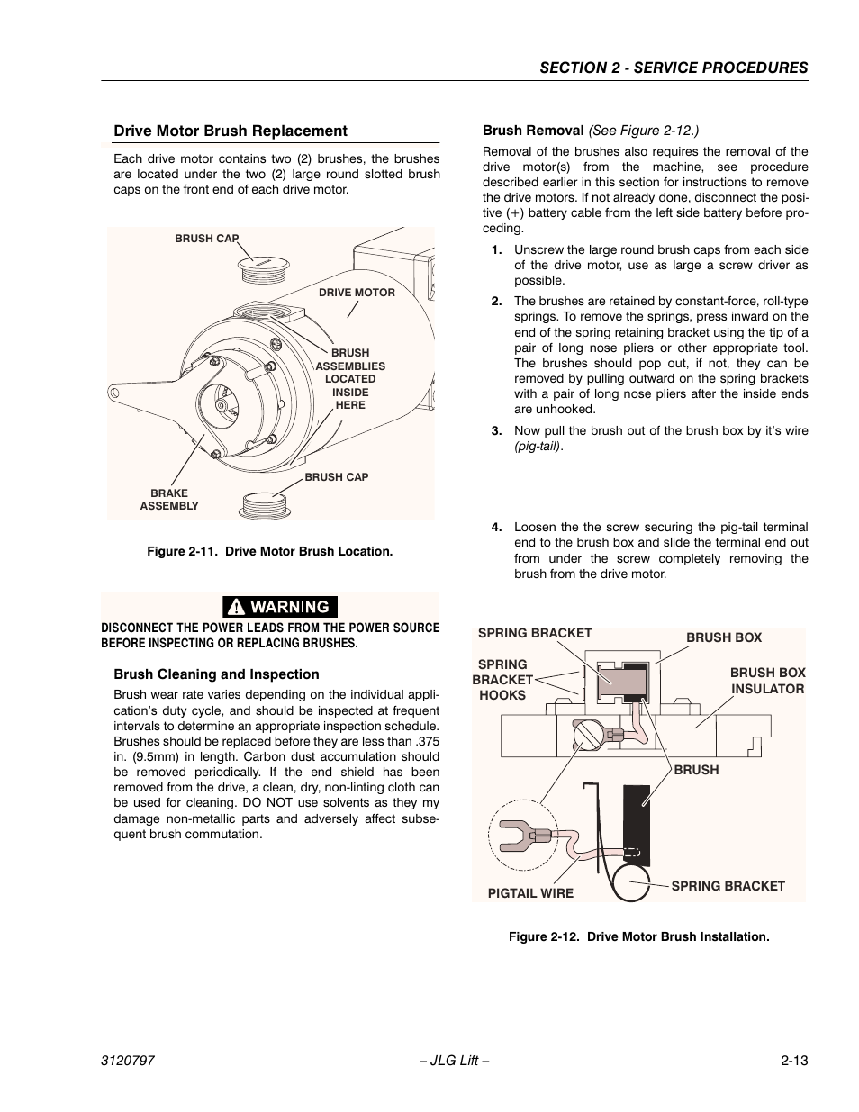 Drive motor brush replacement, Brush cleaning and inspection, Brush removal (see figure 2-12.) | Drive motor brush location -13, Drive motor brush installation -13 | JLG 15VPSP Service Manual User Manual | Page 31 / 94