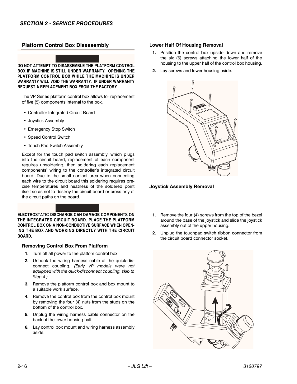 Platform control box disassembly, Removing control box from platform, Turn off all power to the platfom control box | Lower half of housing removal, Lay screws and lower housing aside, Joystick assembly removal, Important | JLG 15VPSP Service Manual User Manual | Page 34 / 94