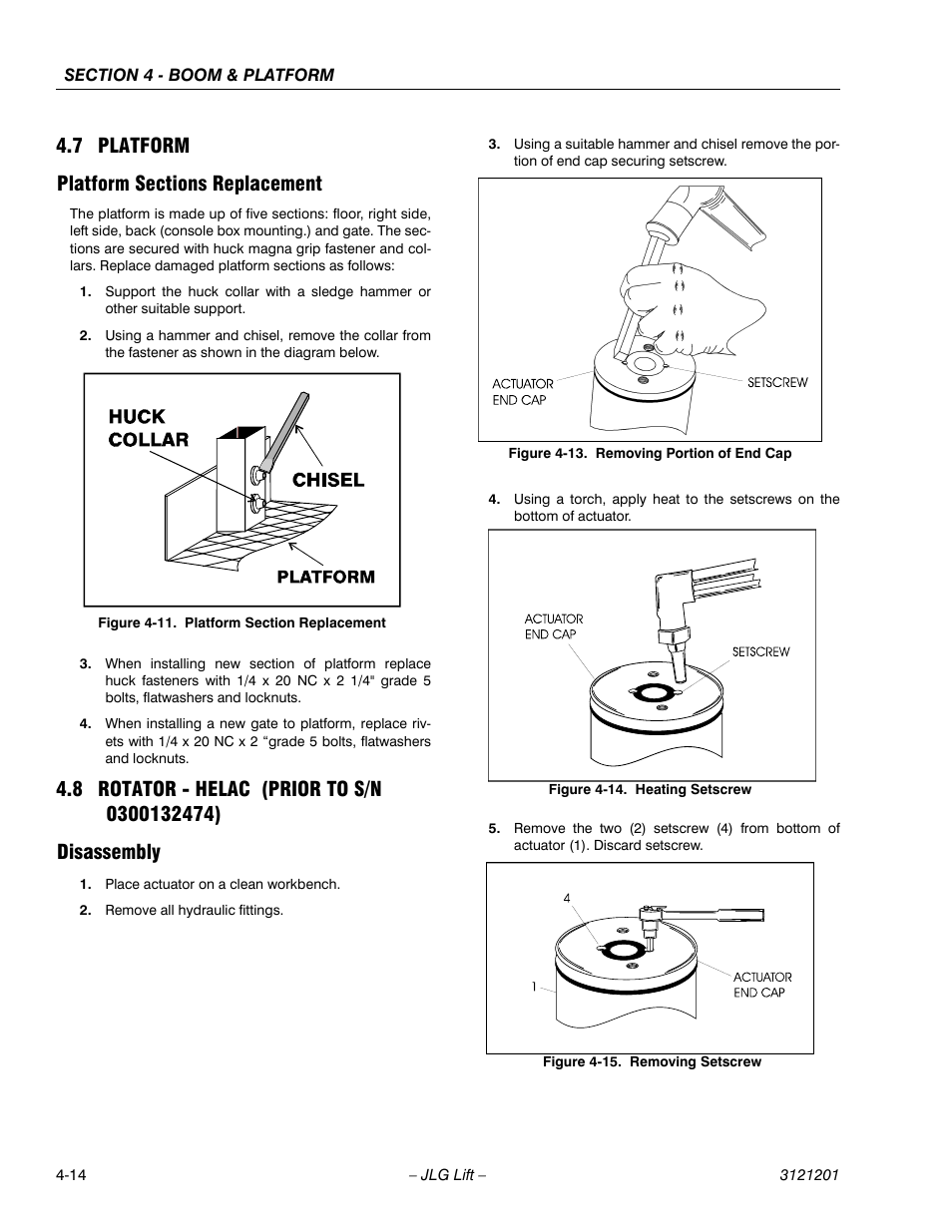 7 platform, Platform sections replacement, 8 rotator - helac (prior to s/n 0300132474) | Disassembly, Platform -14, Platform sections replacement -14, Rotator - helac (prior to s/n 0300132474) -14, Disassembly -14, Platform section replacement -14, Removing portion of end cap -14 | JLG 600A_AJ Service Manual User Manual | Page 190 / 342