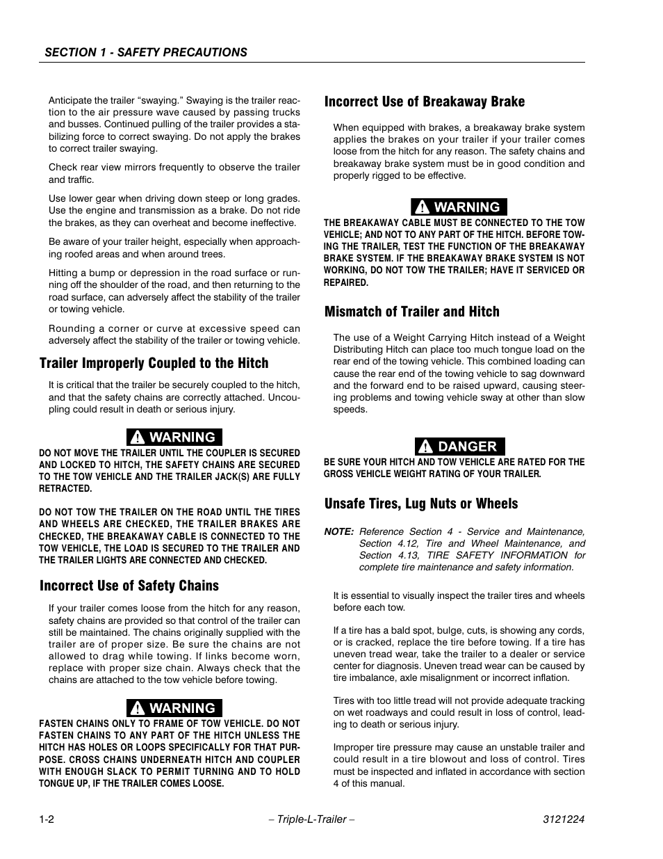 Trailer improperly coupled to the hitch, Incorrect use of safety chains, Incorrect use of breakaway brake | Mismatch of trailer and hitch, Unsafe tires, lug nuts or wheels | JLG Triple-L Operator Manual User Manual | Page 12 / 70