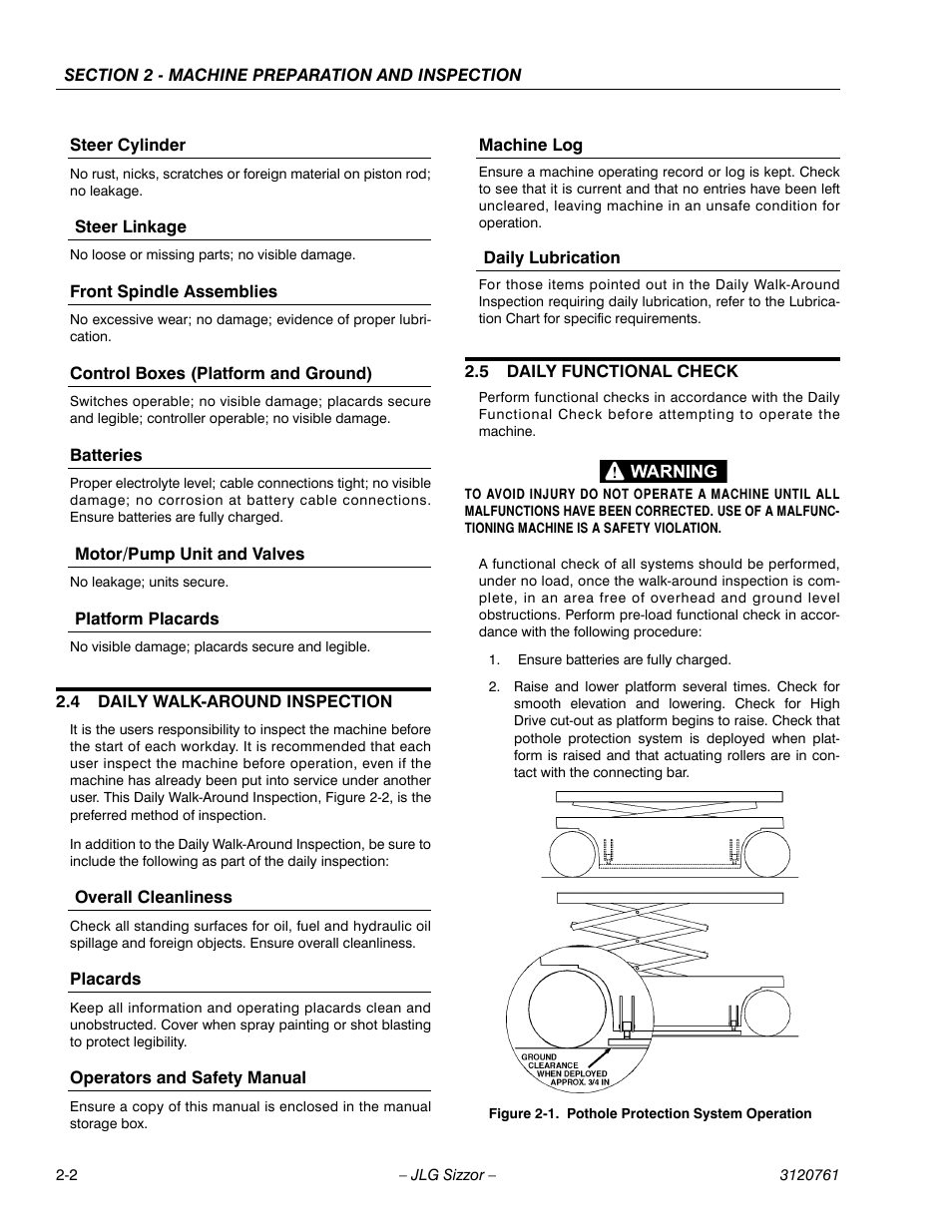 Steer cylinder, Steer linkage, Front spindle assemblies | Control boxes (platform and ground), Batteries, Motor/pump unit and valves, Platform placards, 4 daily walk-around inspection, Overall cleanliness, Placards | JLG 2658E3 ANSI Operator Manual User Manual | Page 14 / 66
