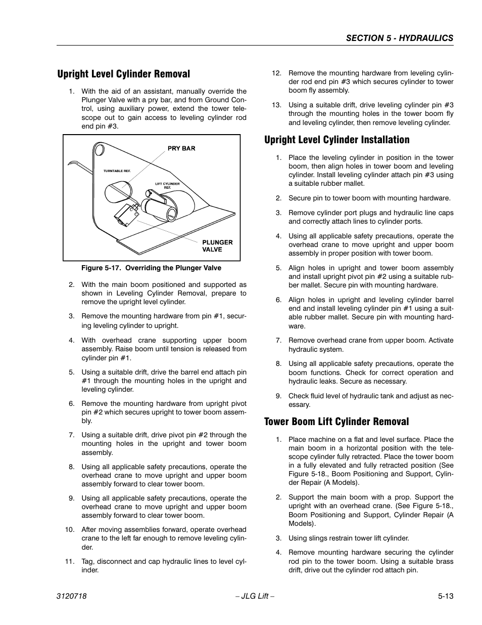 Upright level cylinder removal, Upright level cylinder installation, Tower boom lift cylinder removal | Overriding the plunger valve -13 | JLG 660SJ ANSI Service Manual User Manual | Page 179 / 322