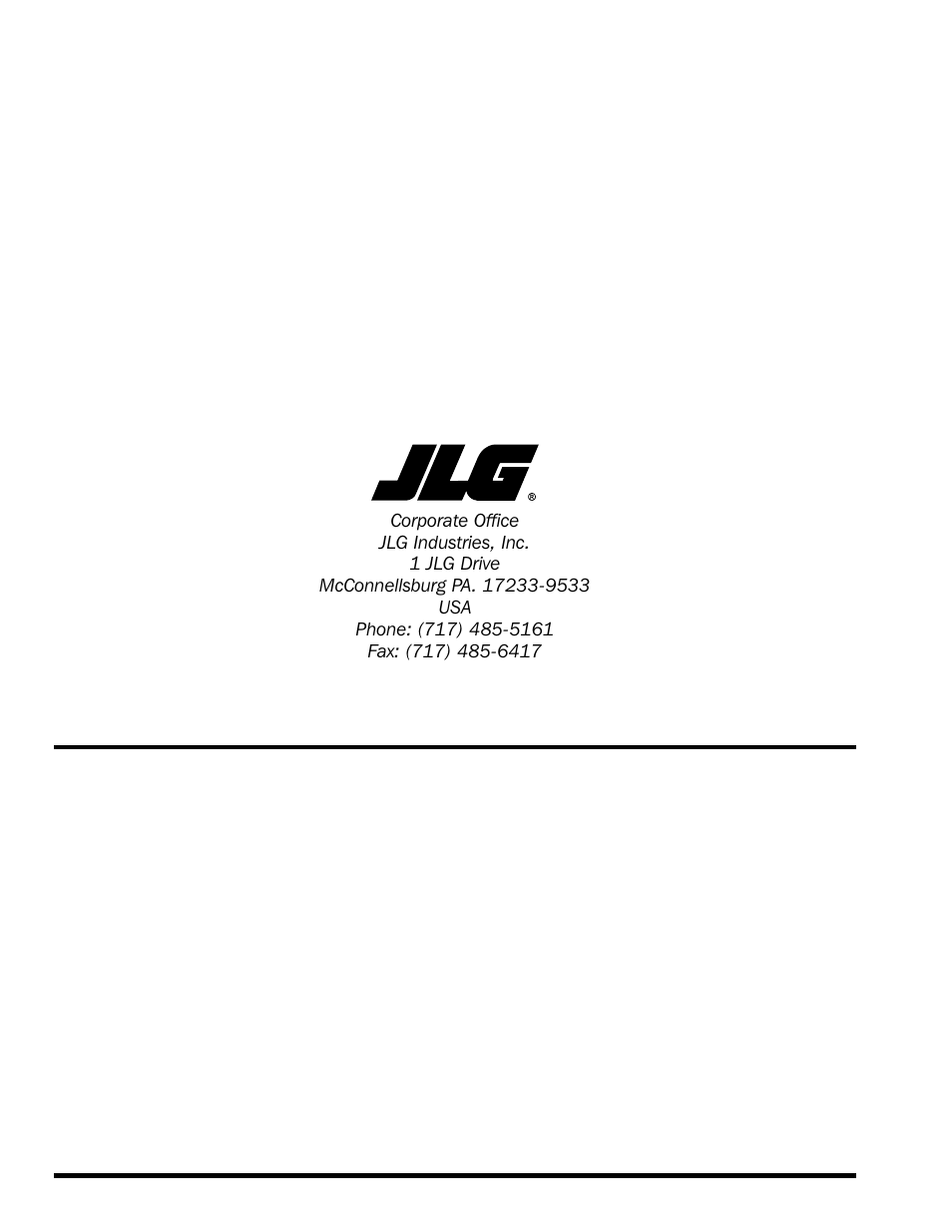 Corporate office, Jlg industries, inc, 1 jlg drive | Mcconnellsburg pa. 17233-9533, Phone: (717) 485-5161, Fax: (717) 485-6417, Jlg worldwide locations | JLG 660SJ ANSI Service Manual User Manual | Page 322 / 322