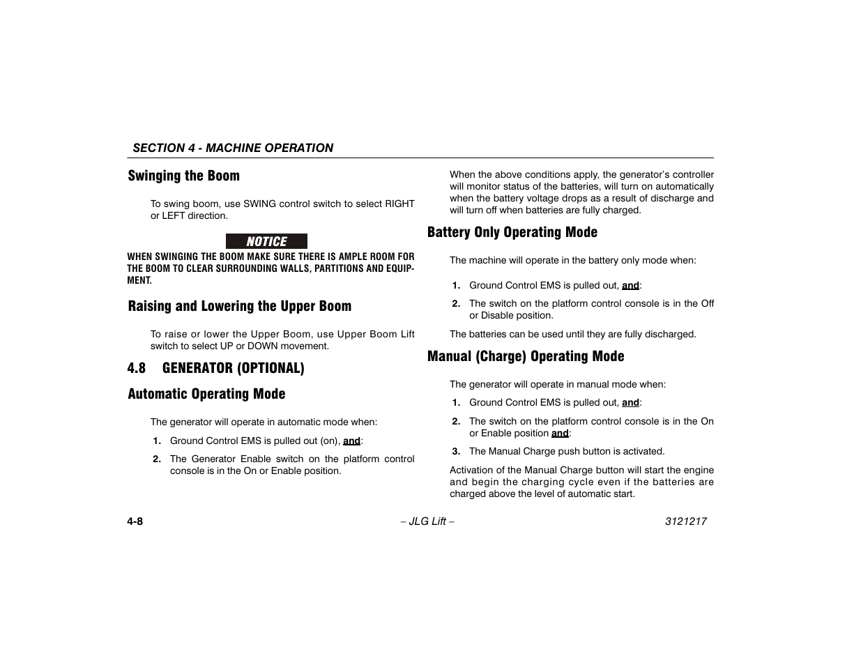 Swinging the boom, Raising and lowering the upper boom, 8 generator (optional) | Automatic operating mode, Battery only operating mode, Manual (charge) operating mode, Generator (optional) -8, 8 generator (optional) automatic operating mode | JLG M600 Operator Manual User Manual | Page 54 / 102