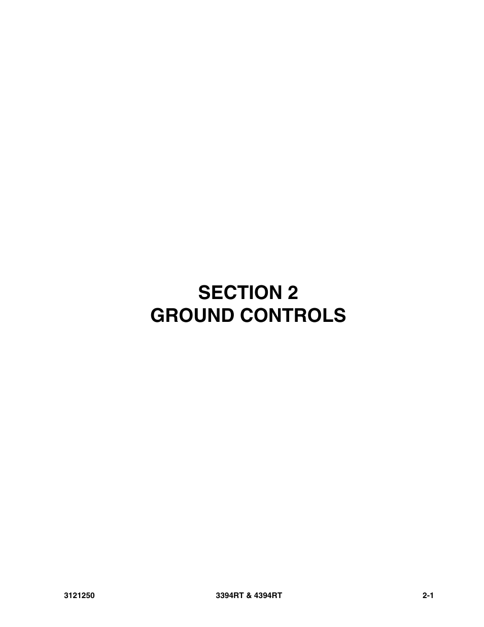 Section 2 ground controls, Section 2 - ground controls -1 | JLG 4394RT Parts Manual User Manual | Page 37 / 244