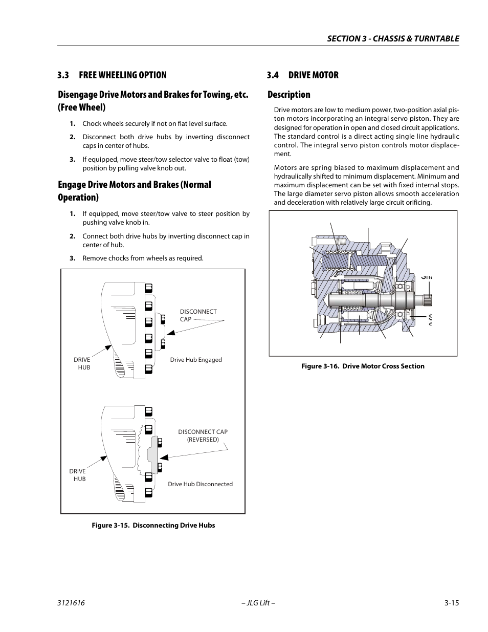 3 free wheeling option, Engage drive motors and brakes (normal operation), 4 drive motor | Description, Free wheeling option -15, Drive motor -15, Description -15, Disconnecting drive hubs -15, Drive motor cross section -15, 4 drive motor description | JLG 660AJ Service Manual User Manual | Page 59 / 334