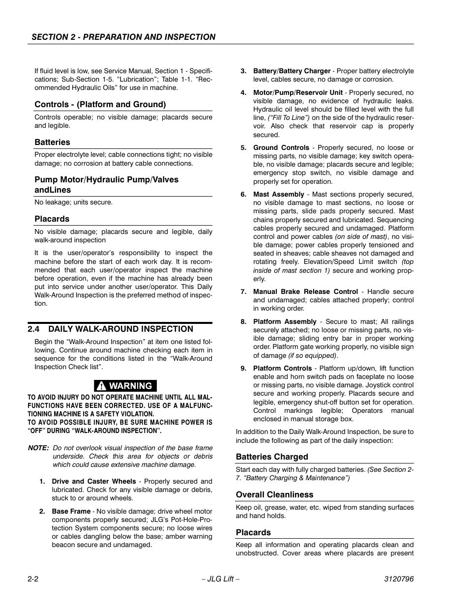 Controls - (platform and ground), Batteries, Pump motor/hydraulic pump/valves andlines | No leakage; units secure, Placards, 4 daily walk-around inspection, Batteries charged, Overall cleanliness, Daily walk-around inspection -2 | JLG 15VPSP Operator Manual User Manual | Page 18 / 52