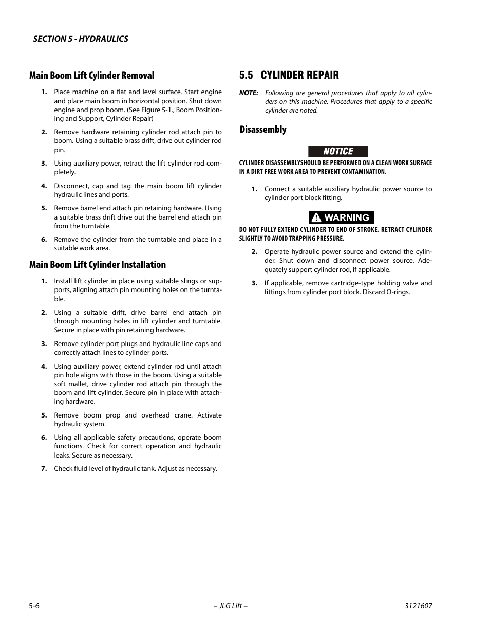 Main boom lift cylinder removal, Main boom lift cylinder installation, 5 cylinder repair | Disassembly, Cylinder repair -6, Disassembly -6 | JLG 600SC_660SJC Service Manual User Manual | Page 150 / 270