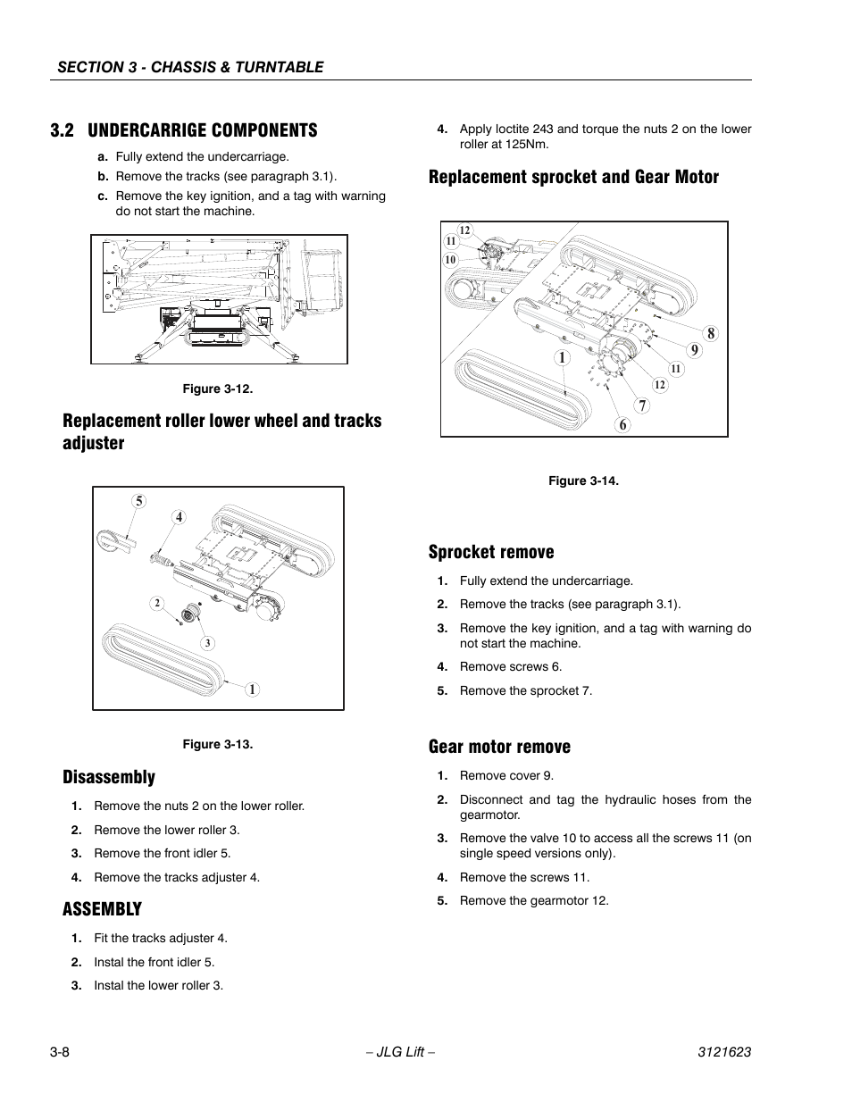 2 undercarrige components, Replacement roller lower wheel and tracks adjuster, Disassembly | Assembly, Replacement sprocket and gear motor, Sprocket remove, Gear motor remove | JLG X20JP - X600AJ Service Manual User Manual | Page 32 / 385