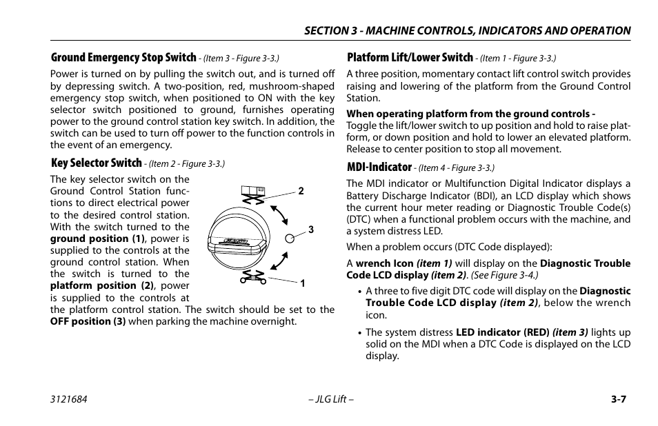 Key selector switch - (item 2 - figure 3-3.), Mdi-indicator - (item 4 - figure 3-3.), Ground emergency stop switch -7 | Ground emergency stop switch, Key selector switch, Platform lift/lower switch, Mdi-indicator | JLG R6 User Manual | Page 39 / 92