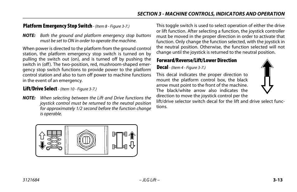 Lift/drive select - (item 10 - figure 3-7.), Platform emergency stop switch, Lift/drive select | Forward/reverse/lift/lower direction decal | JLG R6 User Manual | Page 45 / 92