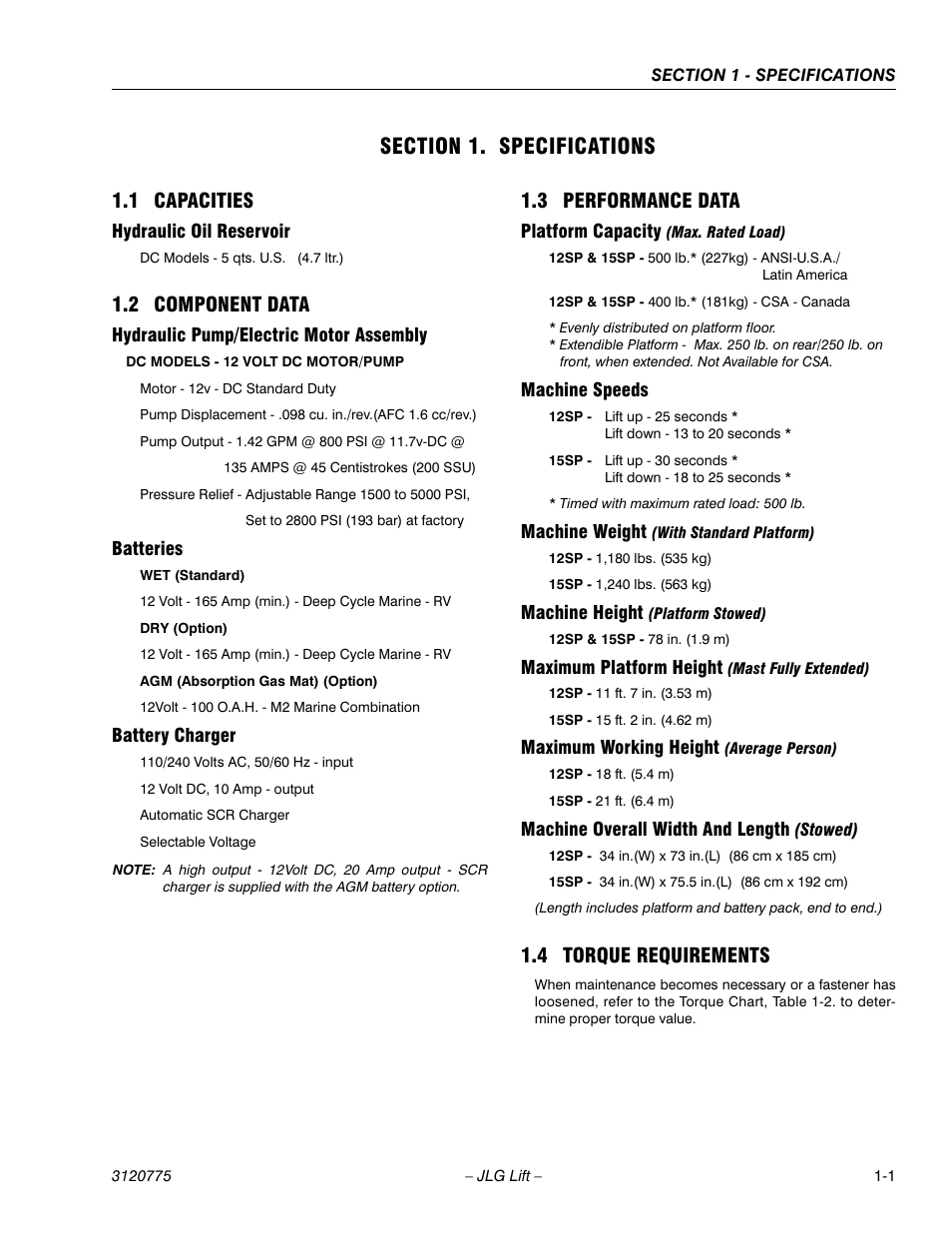 Section 1. specifications, 1 capacities, Hydraulic oil reservoir | 2 component data, Hydraulic pump/electric motor assembly, Batteries, Battery charger, 3 performance data, Platform capacity (max. rated load), Machine speeds | JLG 15SP Service Manual User Manual | Page 11 / 62