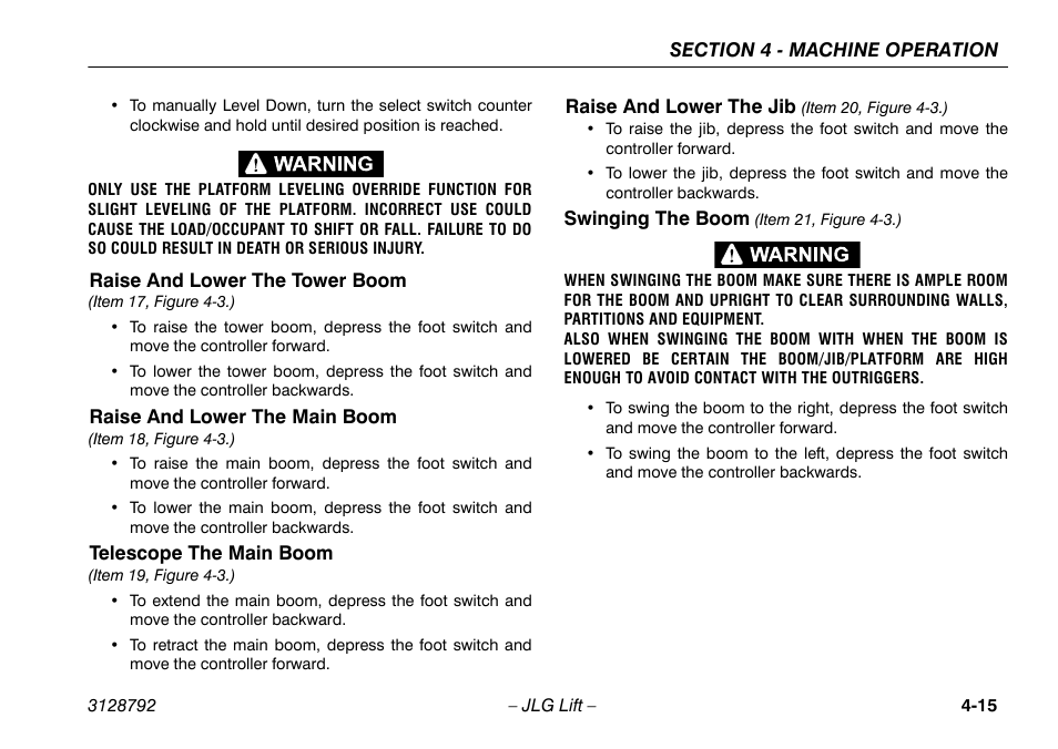 Raise and lower the tower boom, Raise and lower the main boom, Telescope the main boom | Raise and lower the jib (item 20, figure 4-3.) | JLG X390AJ Operator Manual User Manual | Page 59 / 138