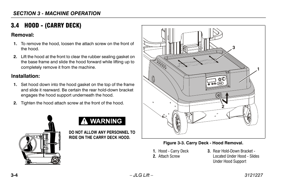 4 hood - (carry deck), Removal, Installation | 4 hood - (carry deck) -4, Removal: -4 installation: -4, Carry deck - hood removal -4 | JLG 10MSP Operator Manual User Manual | Page 32 / 96