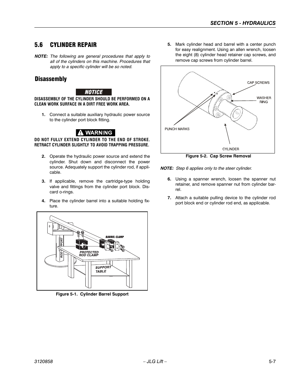 6 cylinder repair, Disassembly, Cylinder barrel support -7 | Cap screw removal -7 | JLG 800A_AJ Service Manual User Manual | Page 289 / 466