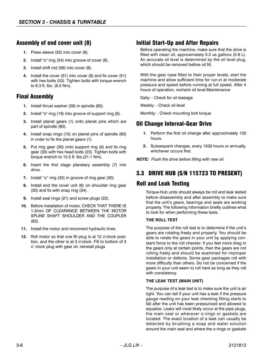 Assembly of end cover unit (8), Final assembly, Initial start-up and after repairs | Oil change interval-gear drive, 3 drive hub (s/n 115723 to present), Roll and leak testing, Drive hub (s/n 115723 to present) -6, Roll and leak testing -6 | JLG M600 Service Manual User Manual | Page 44 / 222