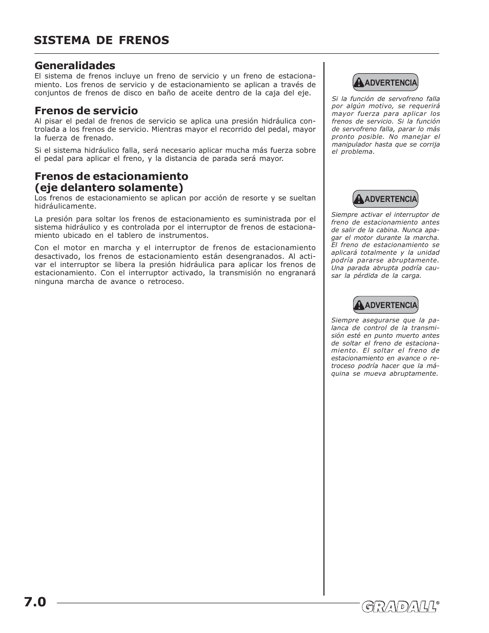 Sistema de frenos, Generalidades, Frenos de servicio | JLG G10-43A (0160005444 & After) Operator Manual User Manual | Page 26 / 56