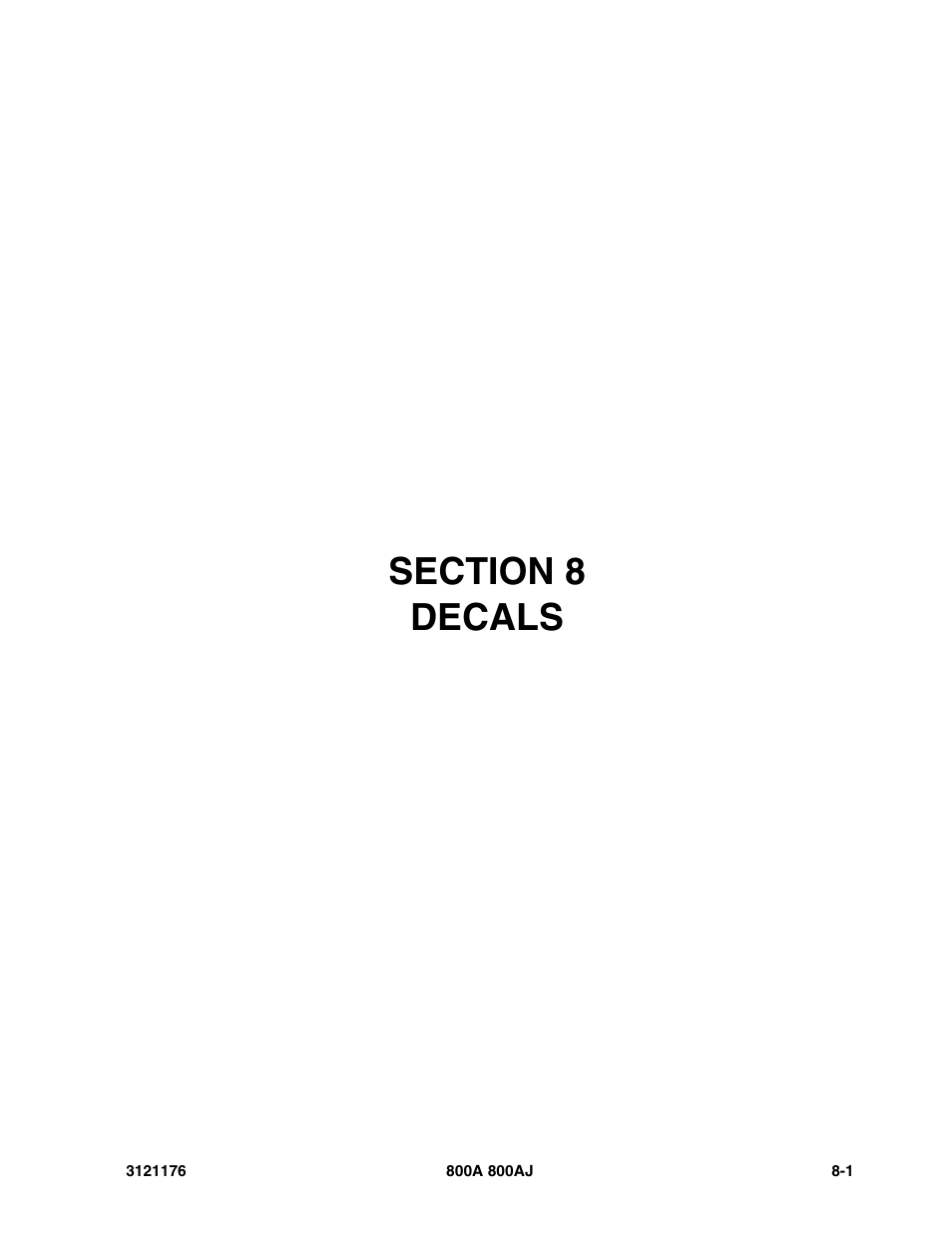 Section 8 decals, Section 8 - decals -1 | JLG 800A_AJ ANSI Parts Manual User Manual | Page 385 / 438