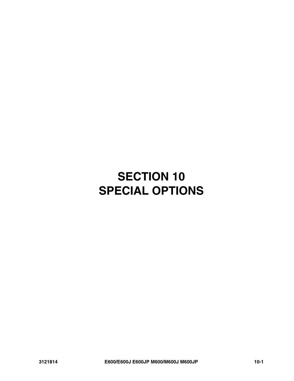 Section 10 special options, Section 10 - special options -1 | JLG M600 Parts Manual User Manual | Page 239 / 254
