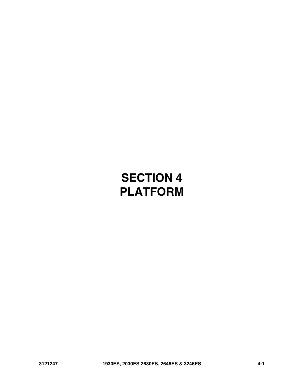 Section 4 platform, Section 4 - platform -1 | JLG 3246ES Parts Manual User Manual | Page 83 / 214