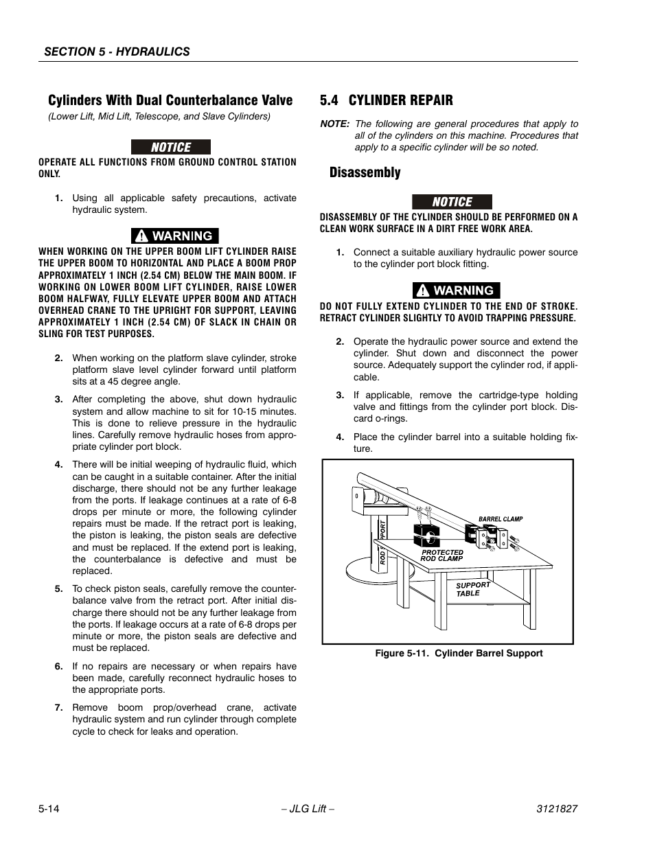 Cylinders with dual counterbalance valve, 4 cylinder repair, Disassembly | Cylinders with dual counterbalance valve -14, Cylinder repair -14, Disassembly -14, Cylinder barrel support -14 | JLG M400 Service Manual Service Manual User Manual | Page 168 / 258