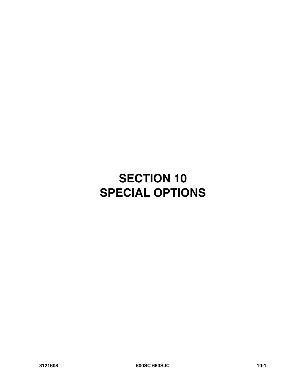 Section 10 special options, Section 10 - special options -1 | JLG 600SC_660SJC Parts Manual User Manual | Page 209 / 226