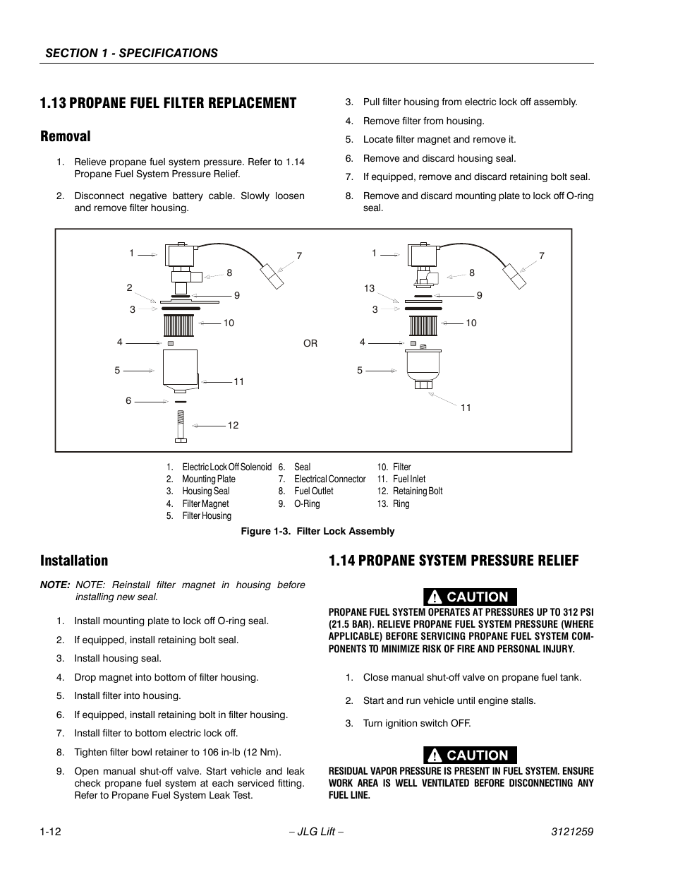 13 propane fuel filter replacement, Removal, Installation | 14 propane system pressure relief, Propane fuel filter replacement -12, Removal -12 installation -12, Propane system pressure relief -12, Filter lock assembly -12, 13 propane fuel filter replacement removal | JLG 450A_AJ Series II Service Manual User Manual | Page 28 / 472