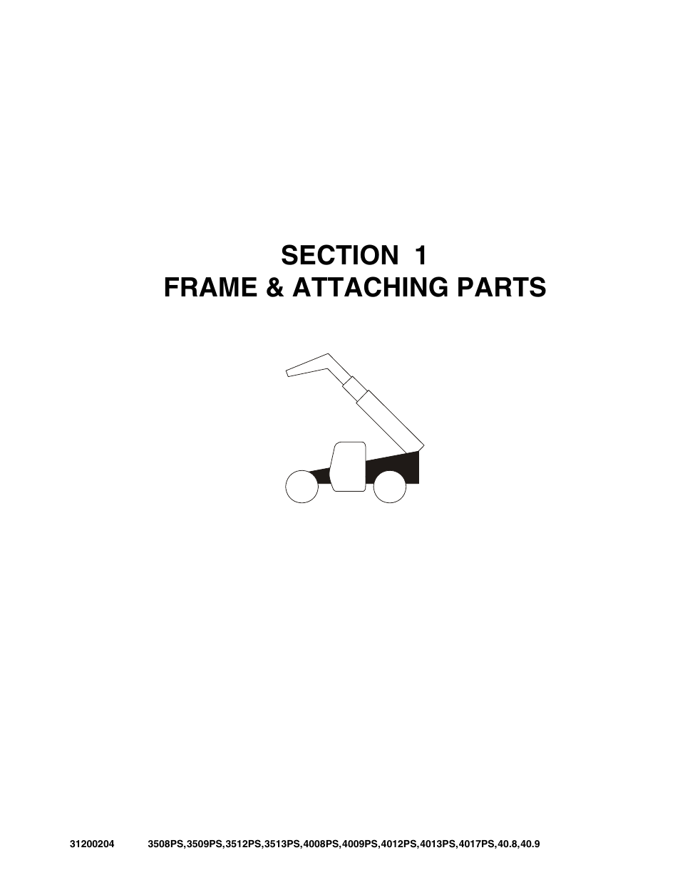 Section 1 frame & attaching parts, Section 1, Frame & attaching parts -1 | JLG 3508PS User Manual | Page 11 / 520