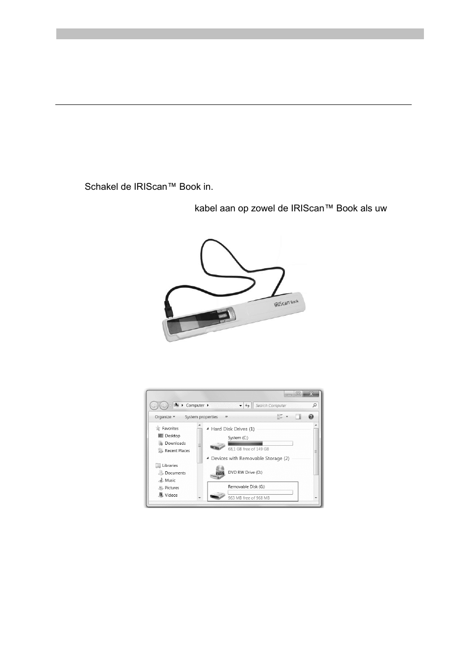 Documenten overzetten naar uw computer / tablet, Gebruik van de mini-usb-kabel (windows en mac os) | I.R.I.S. IRISCan Book 3 User Manual | Page 32 / 201