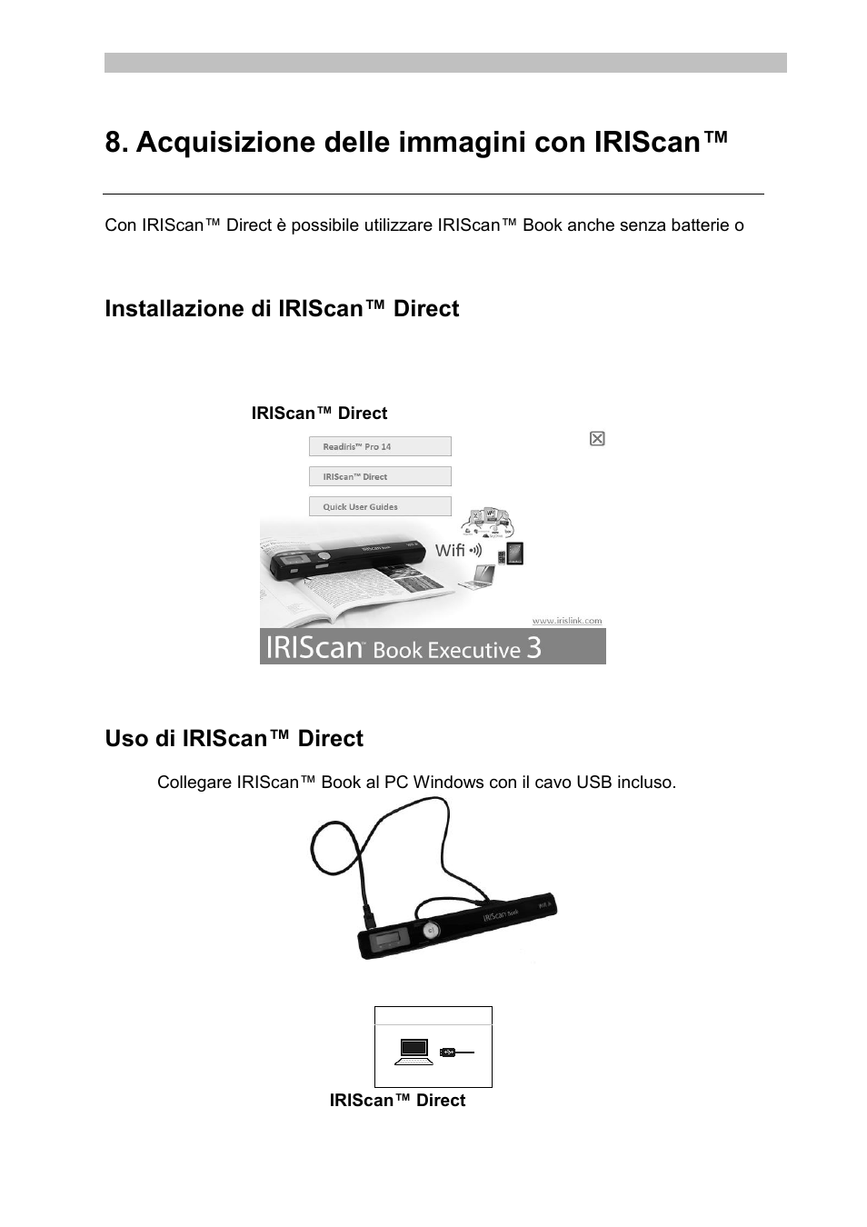 Installazione di iriscan™ direct, Uso di iriscan™ direct, Acquisizione con iriscan™ direct (solo windows) | Acquisizione con iriscan™ direct | I.R.I.S. IRISCan Book Executive User Manual | Page 111 / 312
