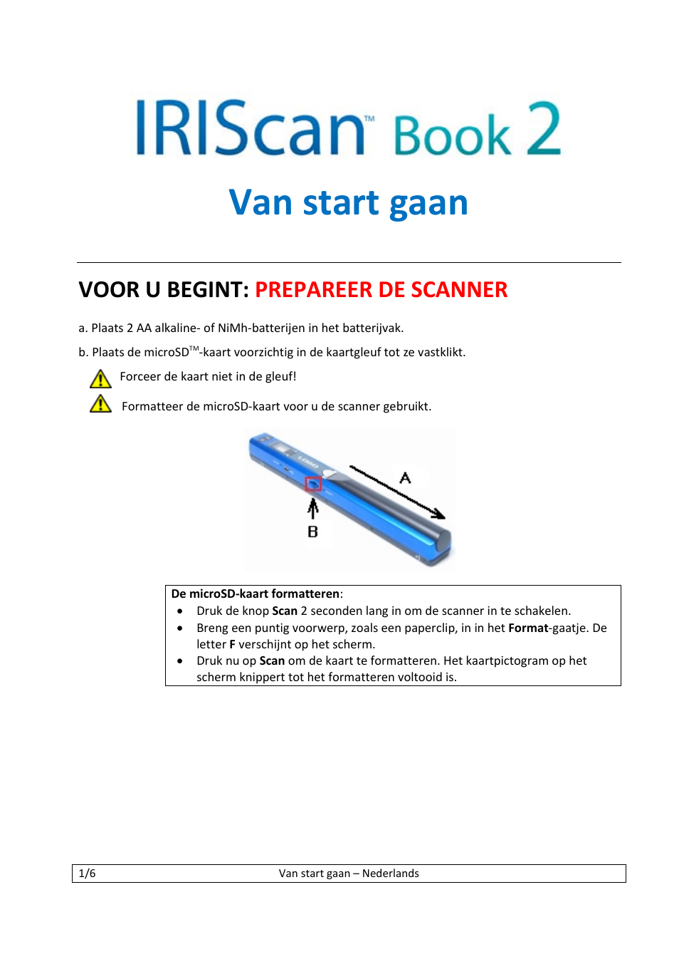 Van start gaan, Voor u begint: prepareer de scanner | I.R.I.S. IScan Book 2 User Manual | Page 19 / 53