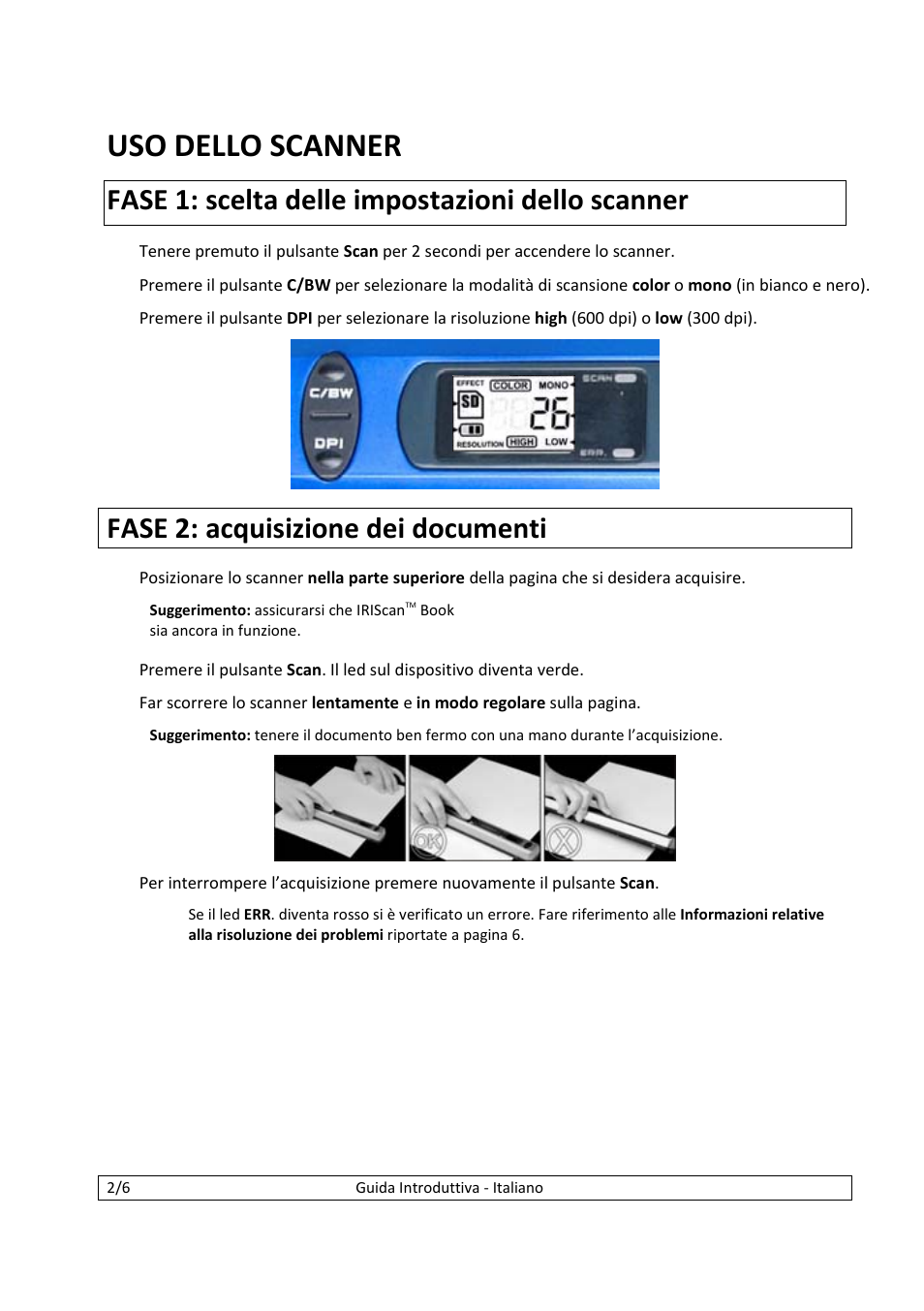 Uso dello scanner, Fase 1: scelta delle impostazioni dello scanner, Fase 2: acquisizione dei documenti | I.R.I.S. IScan Book 2 User Manual | Page 26 / 53