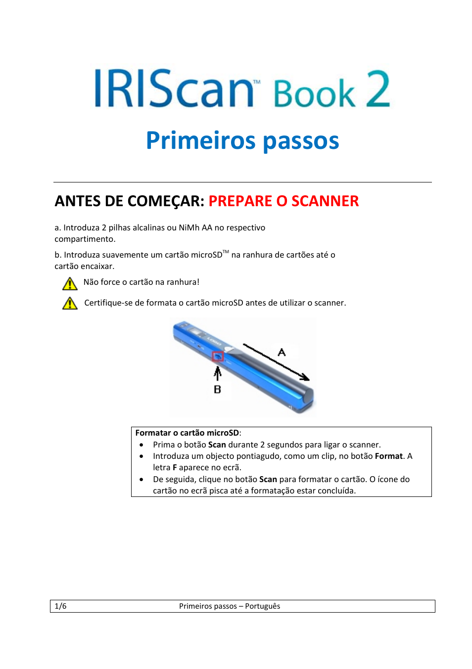 Primeiros passos, Antes de começar: prepare o scanner | I.R.I.S. IScan Book 2 User Manual | Page 31 / 53