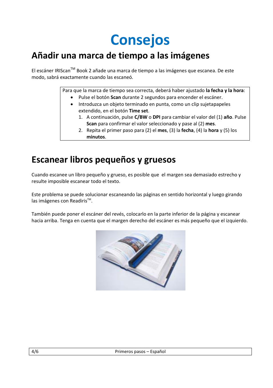 Consejos, Añadir una marca de tiempo a las imágenes, Escanear libros pequeños y gruesos | I.R.I.S. IScan Book 2 User Manual | Page 46 / 53