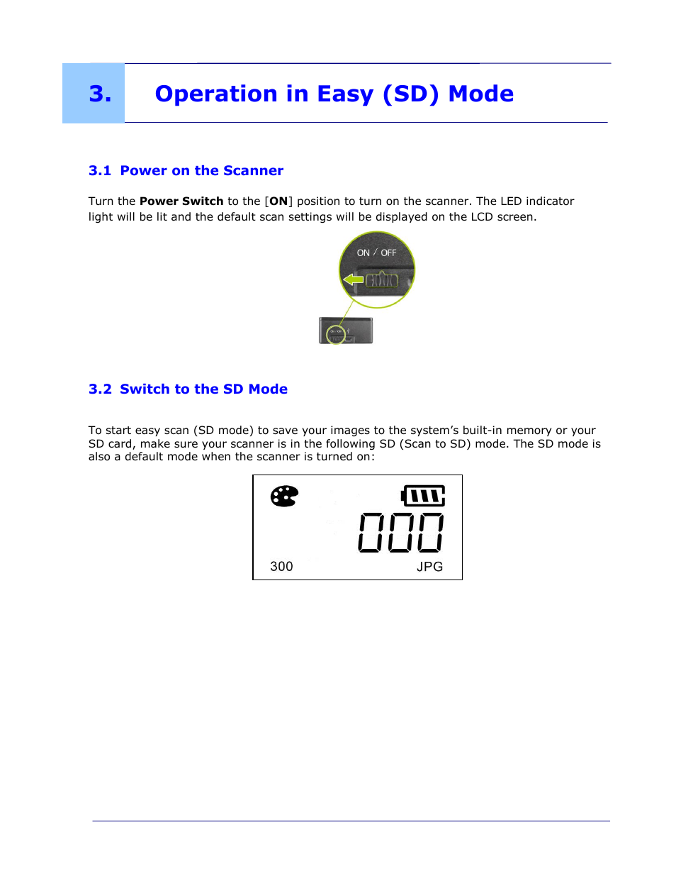 Operation in easy (sd) mode, 1 power on the scanner, 2 switch to the sd mode | Operation in easy (sd) mode -1, Power on the scanner -1, Switch to the sd mode -1 | I.R.I.S. IRIScan Pro 3 Wi-Fi User Guide User Manual | Page 26 / 85